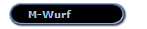 M-Wurf
